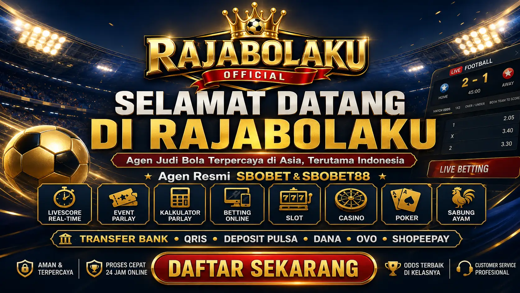 RAJABOLAKU agen judi bola resmi Sbobet & Sbobet88